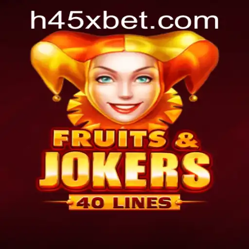 Descubra o Mundo de FruitsAndJokers40 na Plataforma 45Xbet